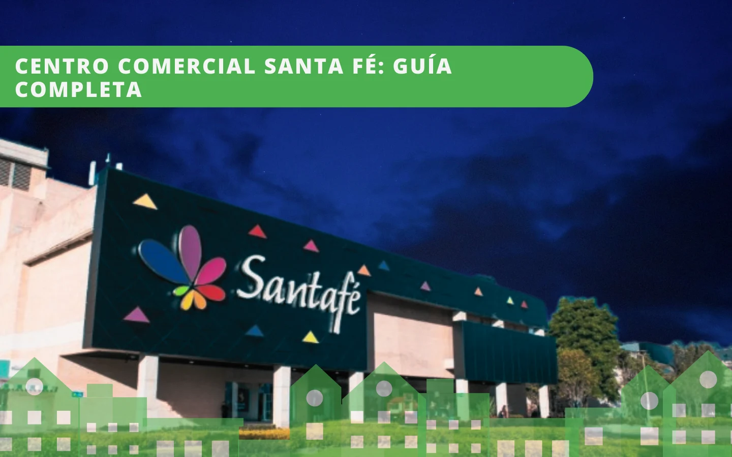 Centro Comercial Santa Fé Guía Completa ok
