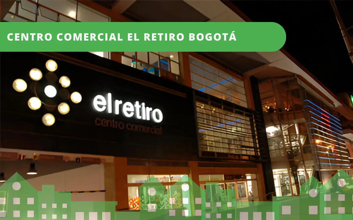 Centro Comercial El Retiro Bogotá